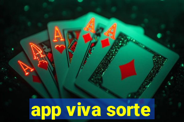 app viva sorte
