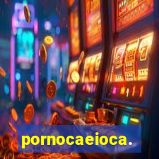 pornocaeioca.