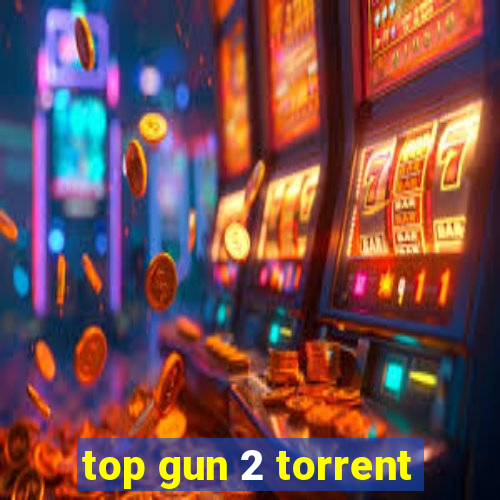 top gun 2 torrent