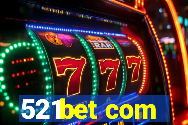 521bet com