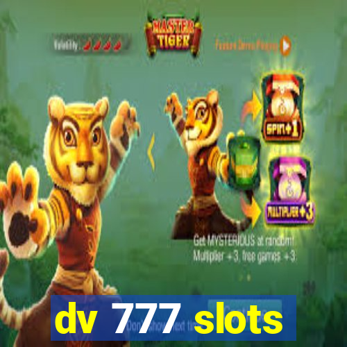 dv 777 slots