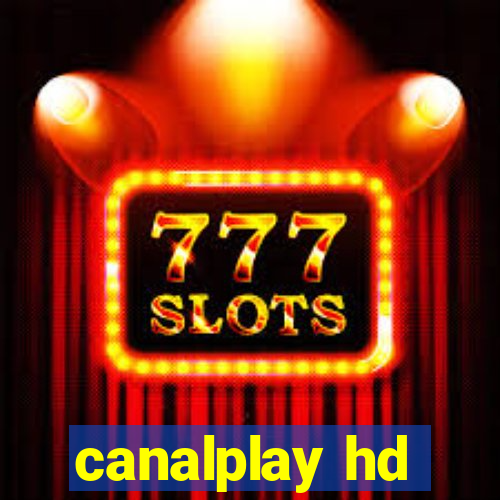 canalplay hd
