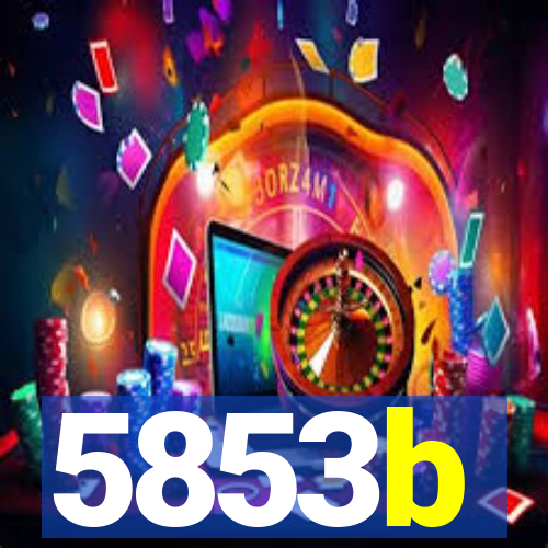 5853b