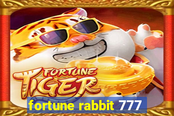 fortune rabbit 777
