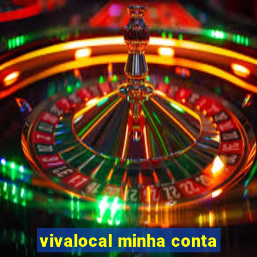 vivalocal minha conta