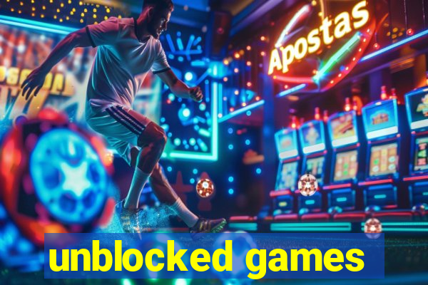 unblocked games