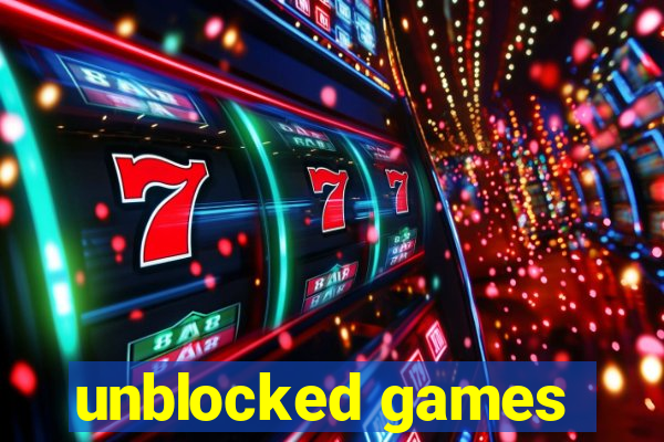 unblocked games