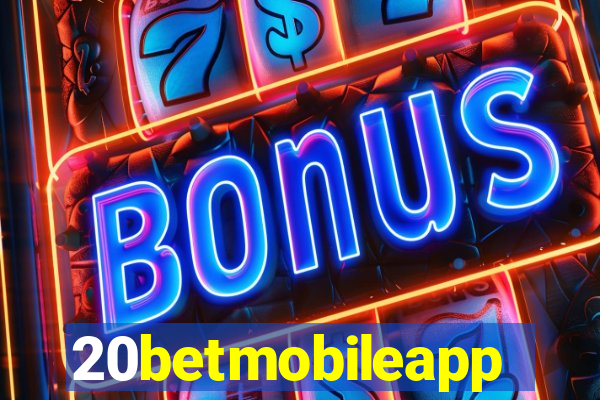 20betmobileapp