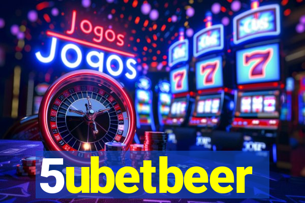 5ubetbeer