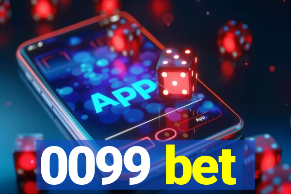 0099 bet