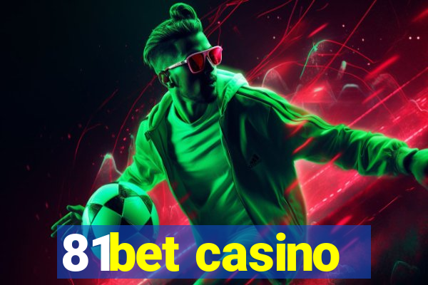 81bet casino