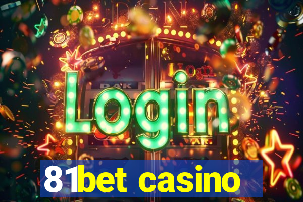 81bet casino