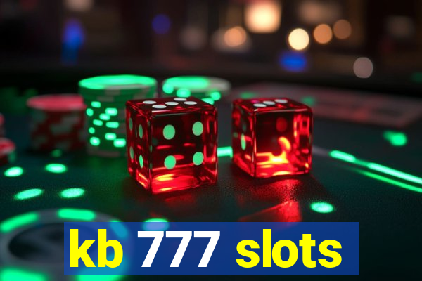 kb 777 slots