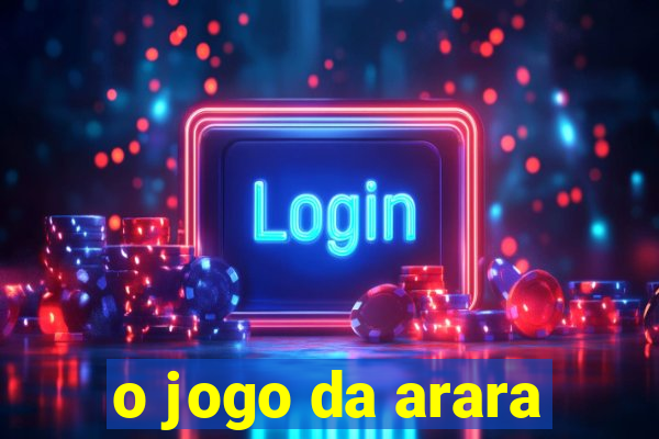 o jogo da arara
