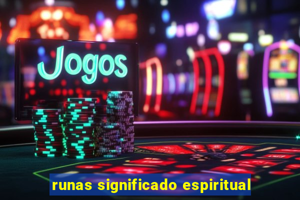 runas significado espiritual