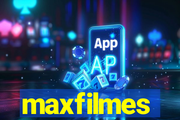 maxfilmes