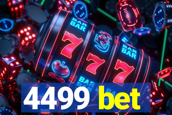 4499 bet