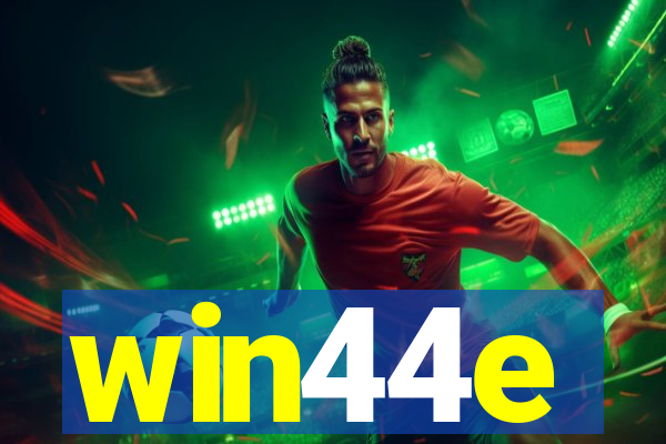win44e