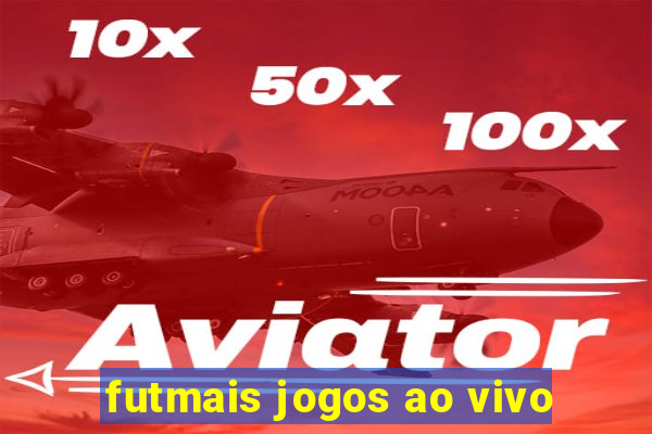 futmais jogos ao vivo