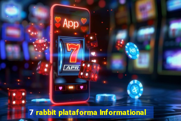 7 rabbit plataforma Informational