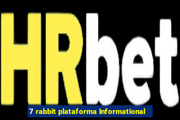 7 rabbit plataforma Informational
