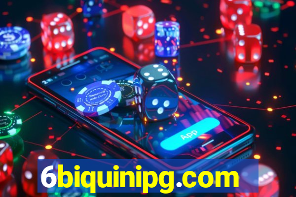 6biquinipg.com
