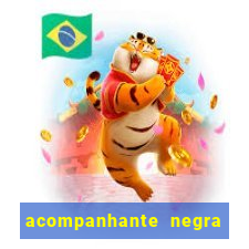 acompanhante negra s o paulo