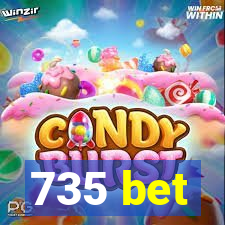 735 bet