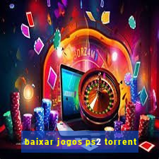 baixar jogos ps2 torrent