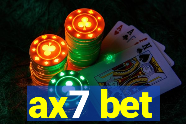 ax7 bet