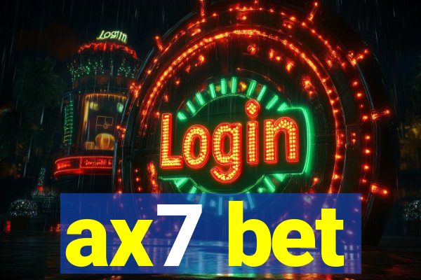 ax7 bet