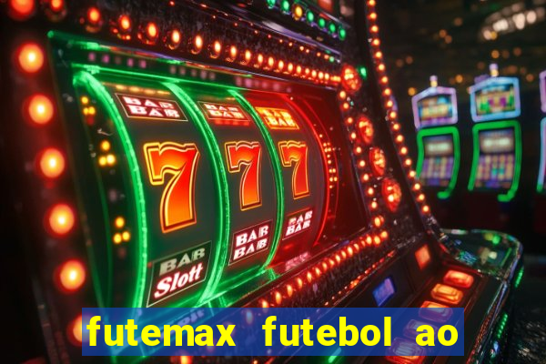 futemax futebol ao vivo hd