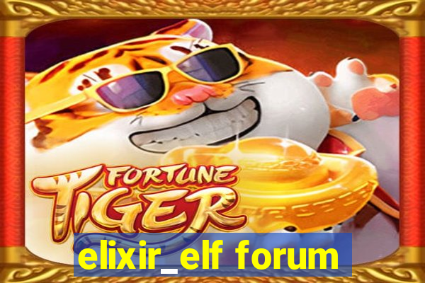 elixir_elf forum