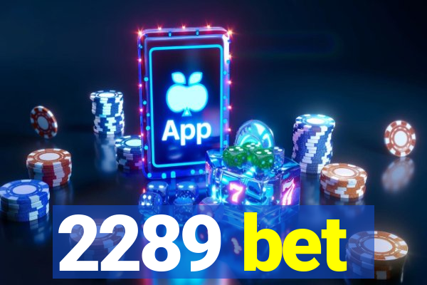 2289 bet