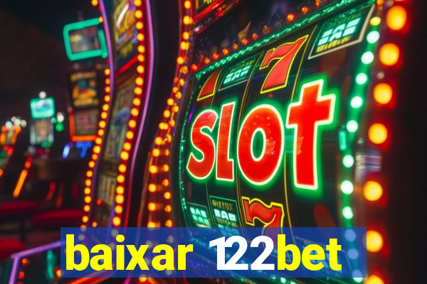 baixar 122bet