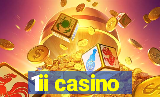 1ii casino