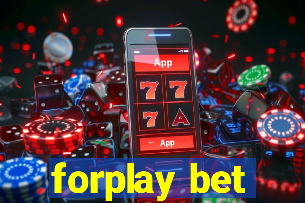 forplay bet