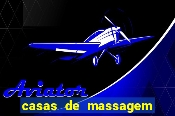 casas de massagem porto alegre