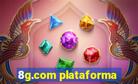 8g.com plataforma