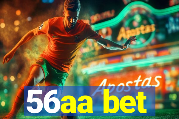 56aa bet