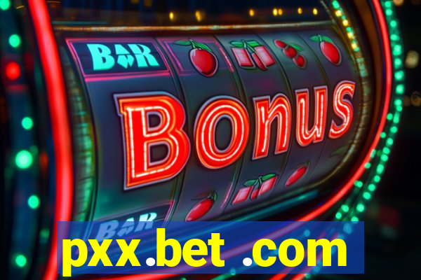 pxx.bet .com