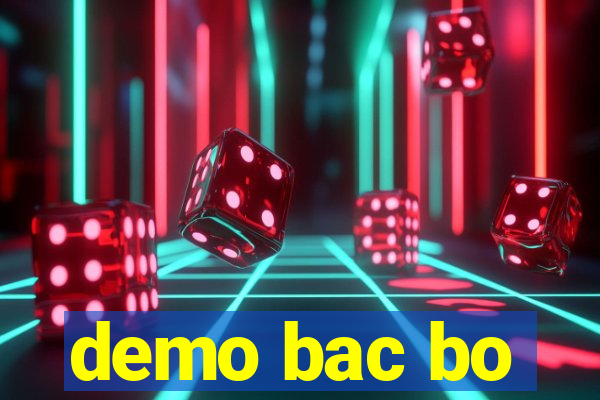 demo bac bo