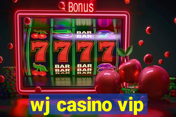 wj casino vip