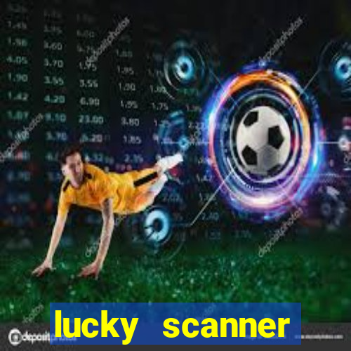 lucky scanner leitor da sorte