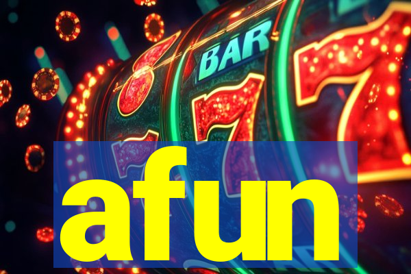 afun