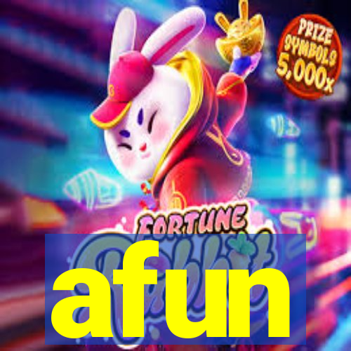 afun