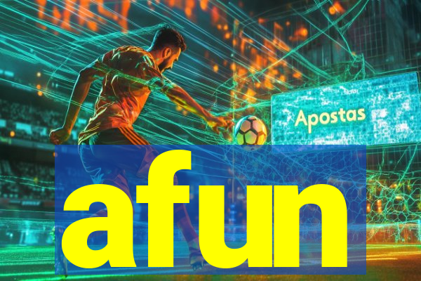 afun