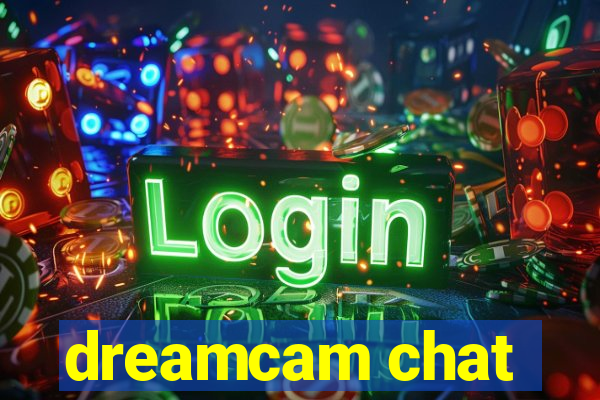 dreamcam chat