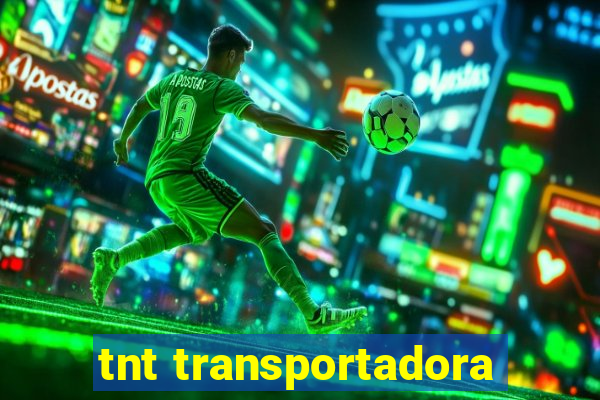tnt transportadora