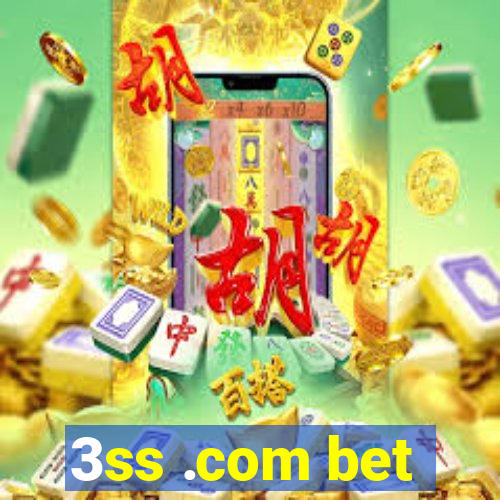 3ss .com bet